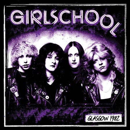 Girlschool - GLASGOW 1982 | Vinyl