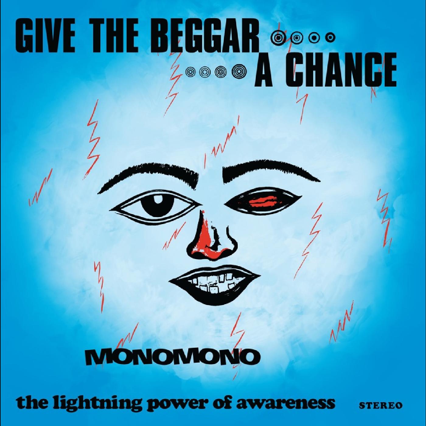 Monomono | Give The Beggar A Chance | Vinyl