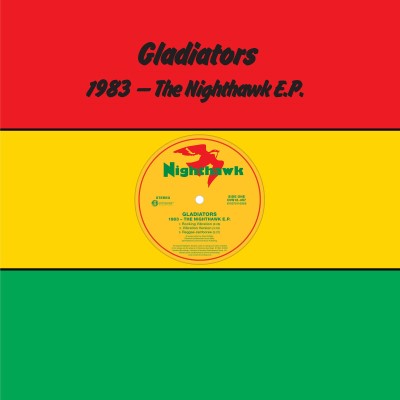 Gladiators - 1983 - THE NIGHTHAWK EP [Indie Exclusive Limited Edition Opaque Red Green and Yellow Vinyl] | Vinyl