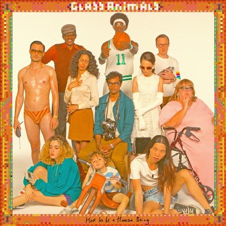 Glass Animals - How To Be A Human Being [Explicit Content] | Vinyl