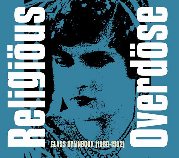 RELIGIOUS OVERDOSE - Glass Hymnbook (1980-1982) | CD