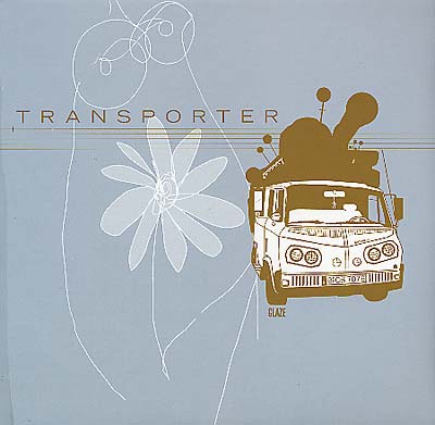 TRANSPORTER - Glaze | Vinyl
