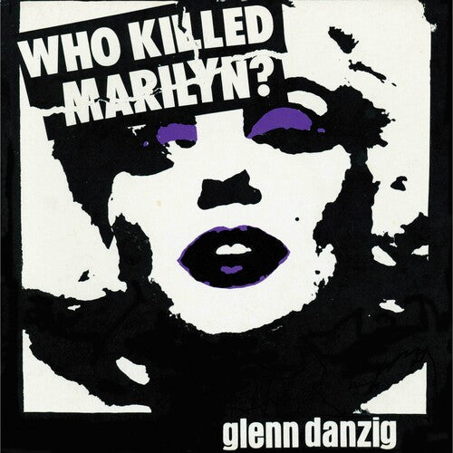 Glenn Danzig | Who Killed Marilyn? (Colored Vinyl, Purple, Reissue) | Vinyl