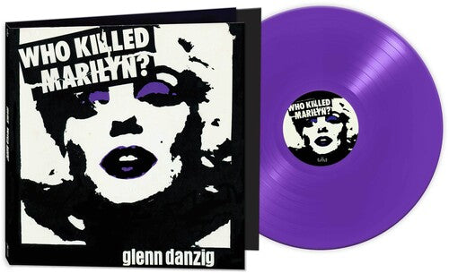 Glenn Danzig | Who Killed Marilyn? (Colored Vinyl, Purple, Reissue) | Vinyl