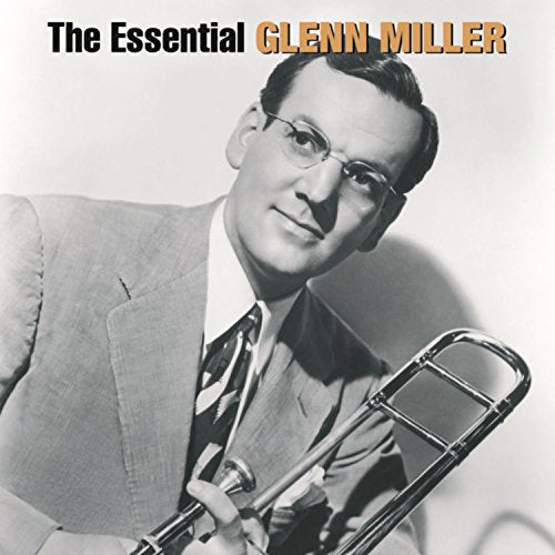 Glenn Miller - The Essential Glenn Miller | CD