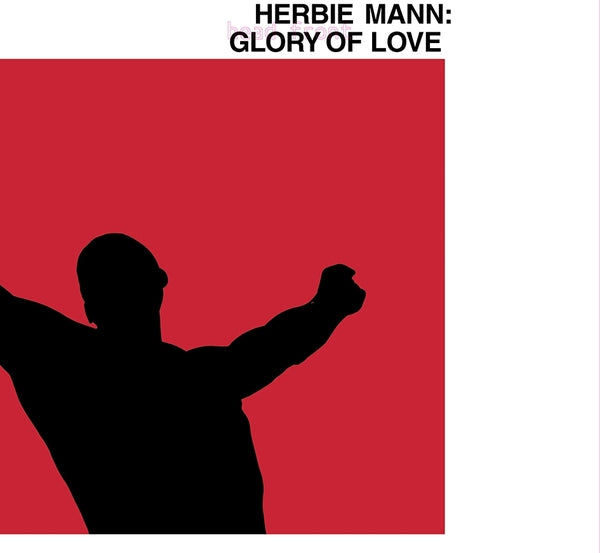 HERBIE MANN - Glory Of Love | Vinyl