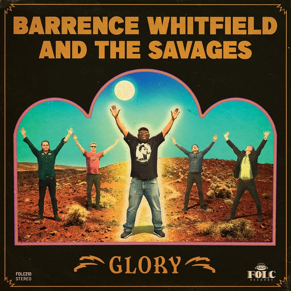 BARRENCE WHITFIELD AND THE SAVAGES - Glory | Vinyl