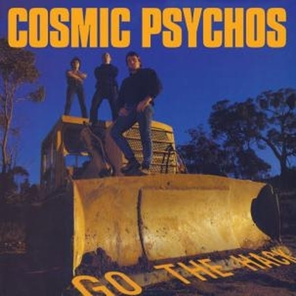 COSMIC PSYCHOS - Go the Hack | Vinyl