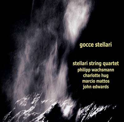 STELLARI STRING QUARTET - Gocce Stellari | CD