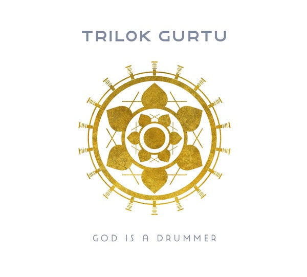 TRILOK GURTU - God Is A Drummer | CD
