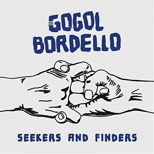 Gogol Bordello - Seekers & Finders (Gate) | Vinyl