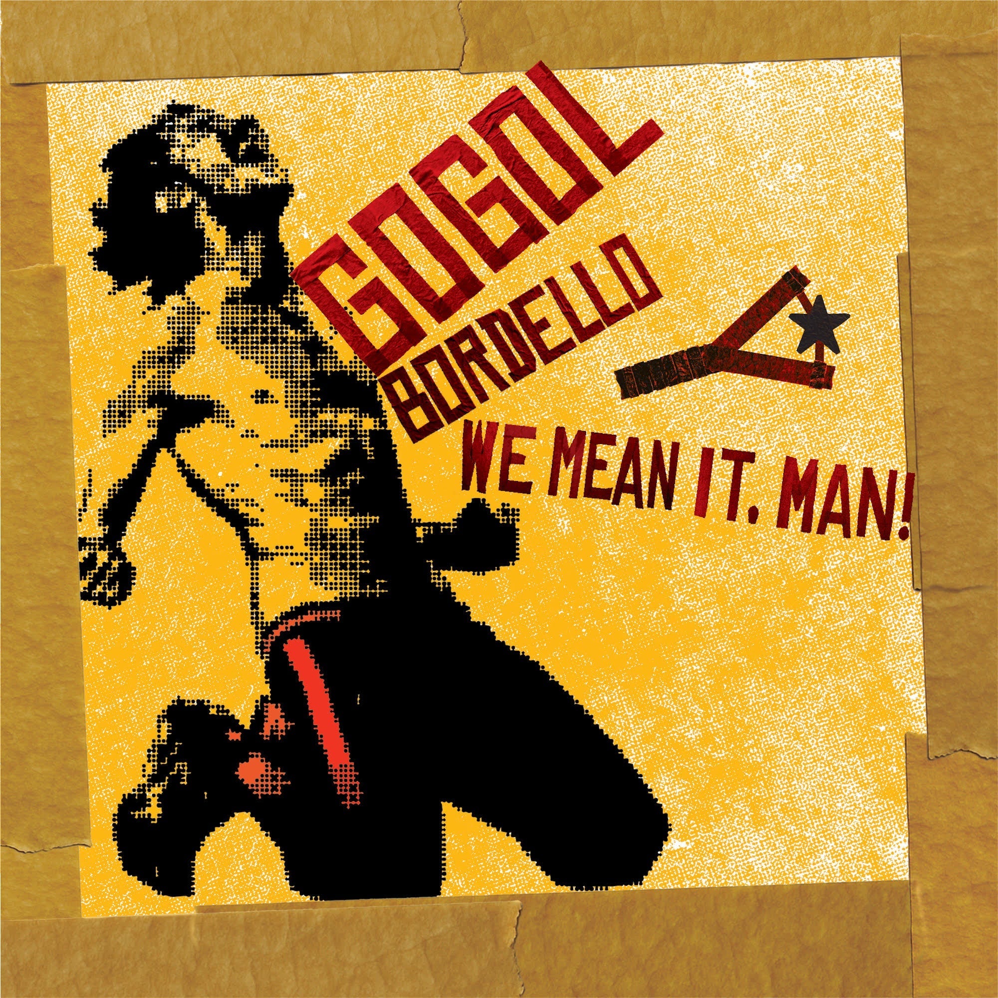 Gogol Bordello | We Mean It Man! | Vinyl