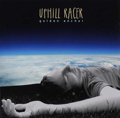 UPHILL RACER - Golden Anchor | CD