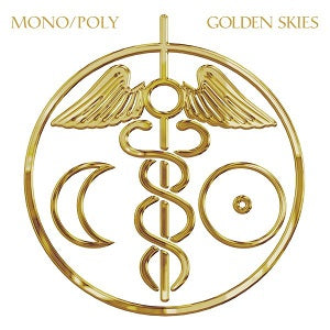 Mono/Poly - Golden Skies | CD