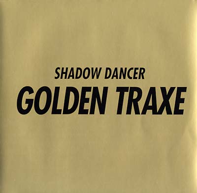SHADOW DANCER - Golden Traxe | Vinyl