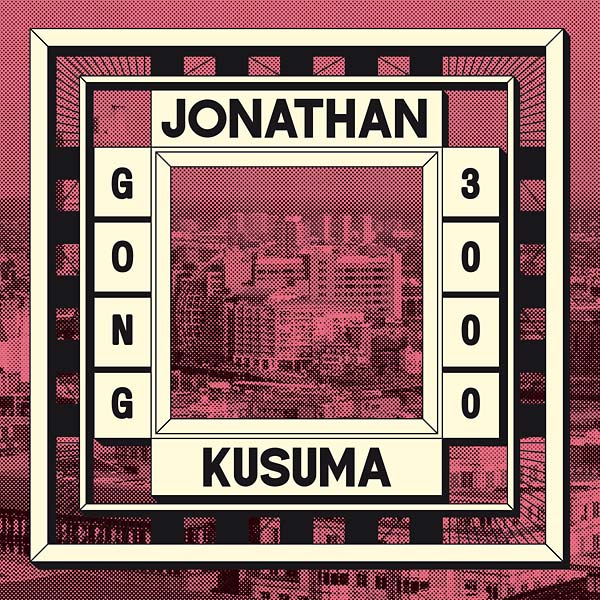 JONATHAN KUSUMA - Gong 3000 EP | Vinyl