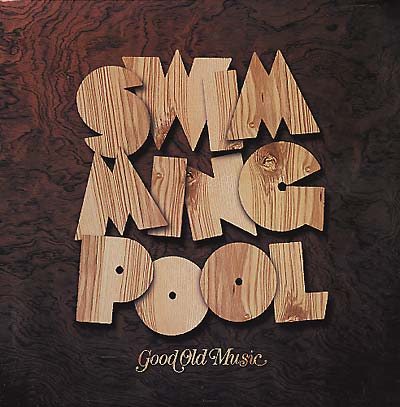 SWIMMINGPOOL - Good Old Music | Vinyl