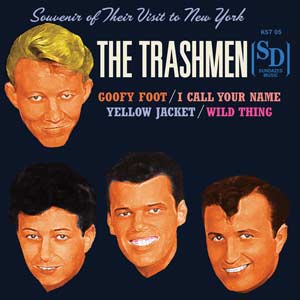 The Trashmen - Goofy Foot / I Call Your Name / Yellow Jacket / Wild Thing | Vinyl