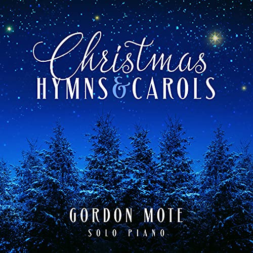 Gordon Mote - Christmas Hymns & Carols: Solo Piano | CD