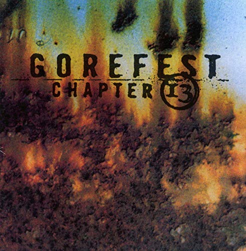 Gorefest - Chapter 13 (Clear W/ Orange & White Splatter Vinyl) | Vinyl