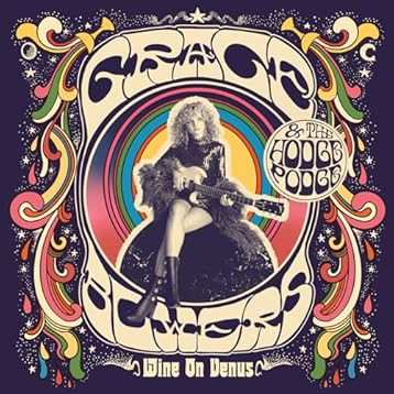 Grace Bowers & The Hodge Podge | Wine On Venus (Indie Retail Exclusive, Green Colored Vinyl) | Vinyl