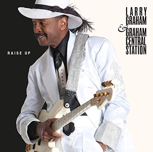 GRAHAM,LARRY - RAISE UP | Vinyl