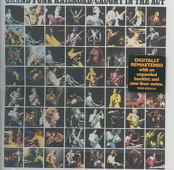 Grand Funk Railroad - CAUGHT IN THE ACT | CD