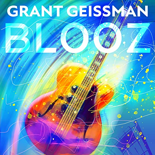 Grant Geissman - Blooz | CD