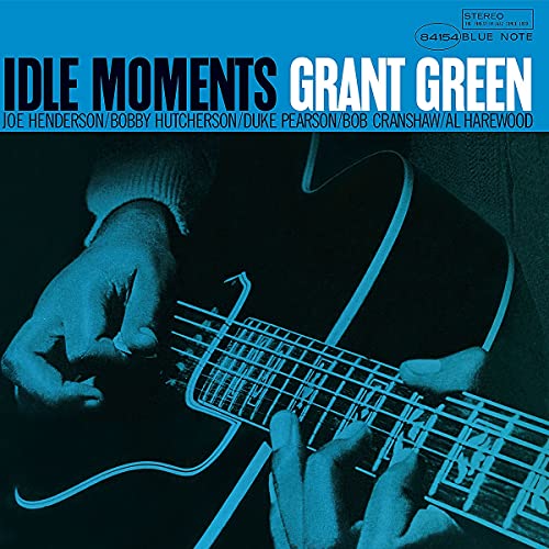 Grant Green - Idle Moments (Blue Note Classic Vinyl Edition) (180 Gram Vinyl) | Vinyl