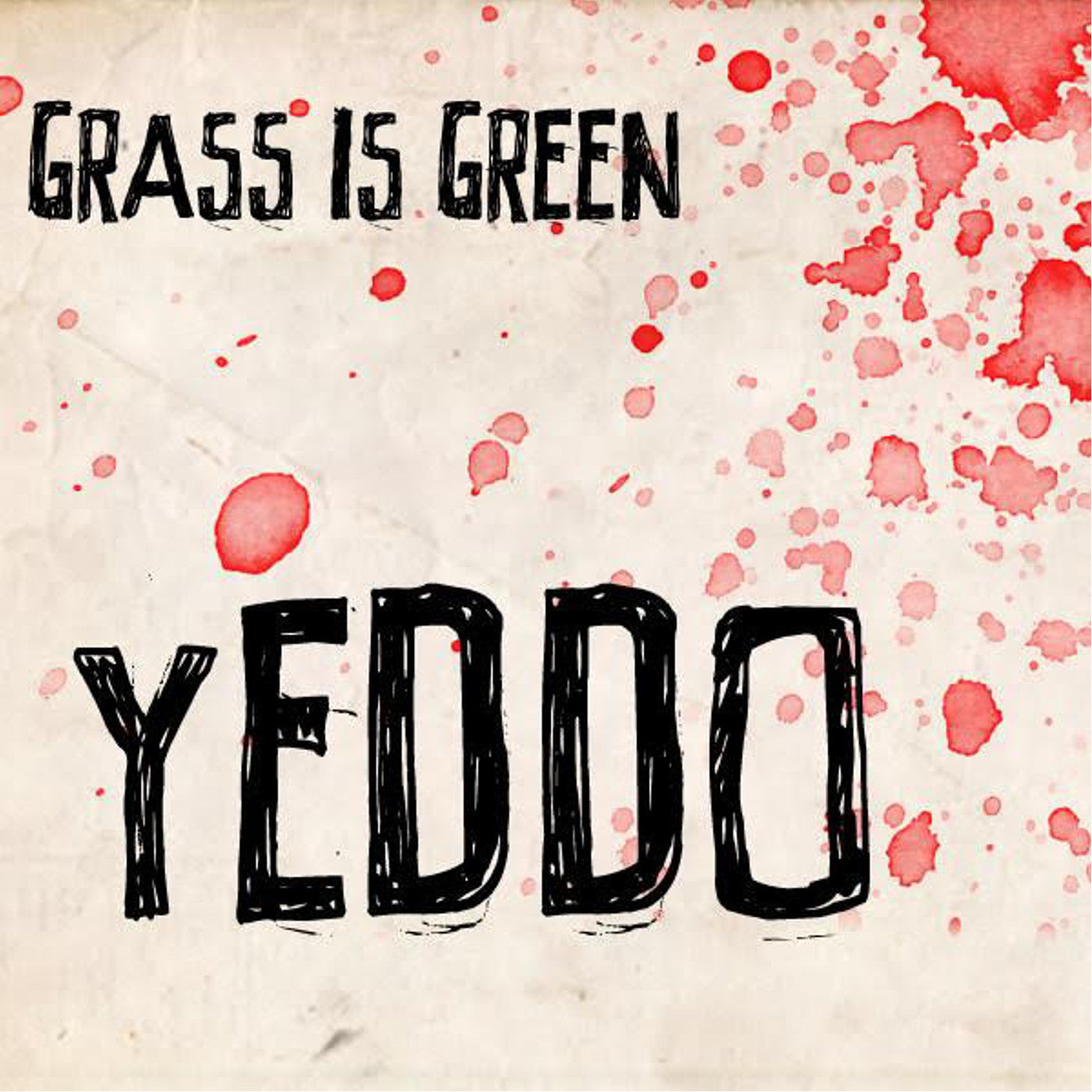 Grass Is Green | Yeddo (Pink With Red Splatter Vinyl) | Vinyl