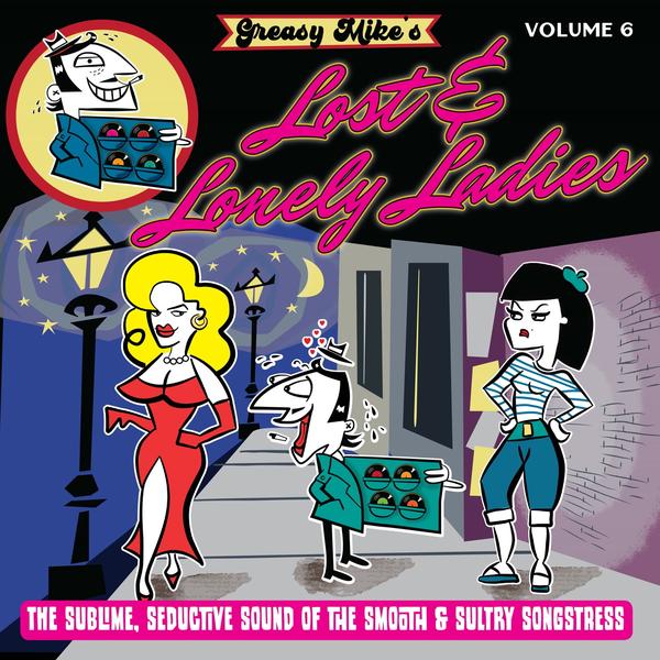 VA | Greasy Mike's Volume 6: Lost & Lonely Ladies | Vinyl