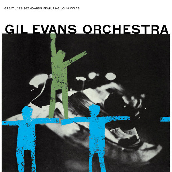 THE GIL EVANS ORCHESTRA - Great Jazz Standards Featuring John Coles | Vinyl