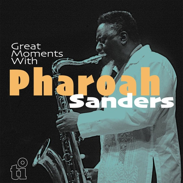 PHAROAH SANDERS - Great Moments With Pharoah Sanders (Translucent Blue Vinyl) | Vinyl