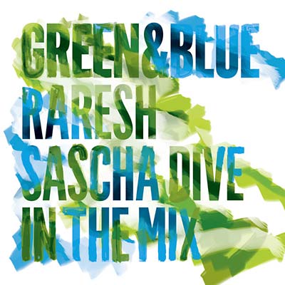 RARESH & SASCHA DIVE - Green & Blue - Raresh & Sascha Dive In The Mix | CD