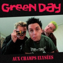 Green Day - Aux Champs Elysees: Paris 1998 [Import] | Vinyl