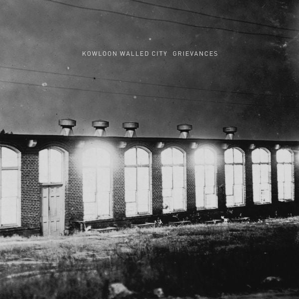 Kowloon Walled City - Grievances | Vinyl