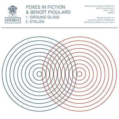 FOXES IN FICTION + BENOIT PIOULARD - Ground Glass | Vinyl