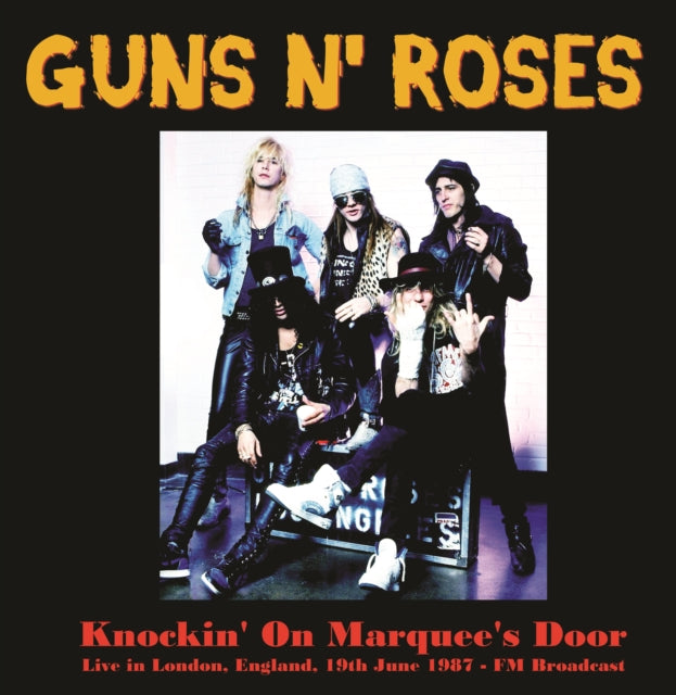 Guns N' Roses - Knockin' On Marquee's Door: Live In London. England. June 19th,1987 [Import] | Vinyl