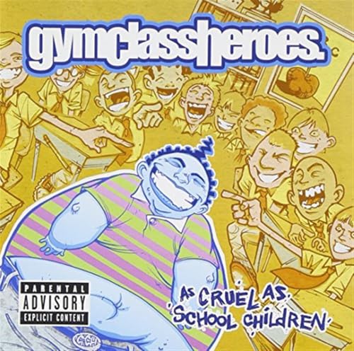 Gym Class Heroes - As Cruel As School Children | CD