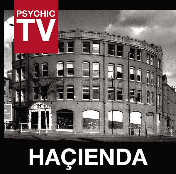 PSYCHIC TV - Hacienda | CD