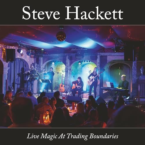 Hackett, Steve - Live Magic At Trading Boundaries | CD