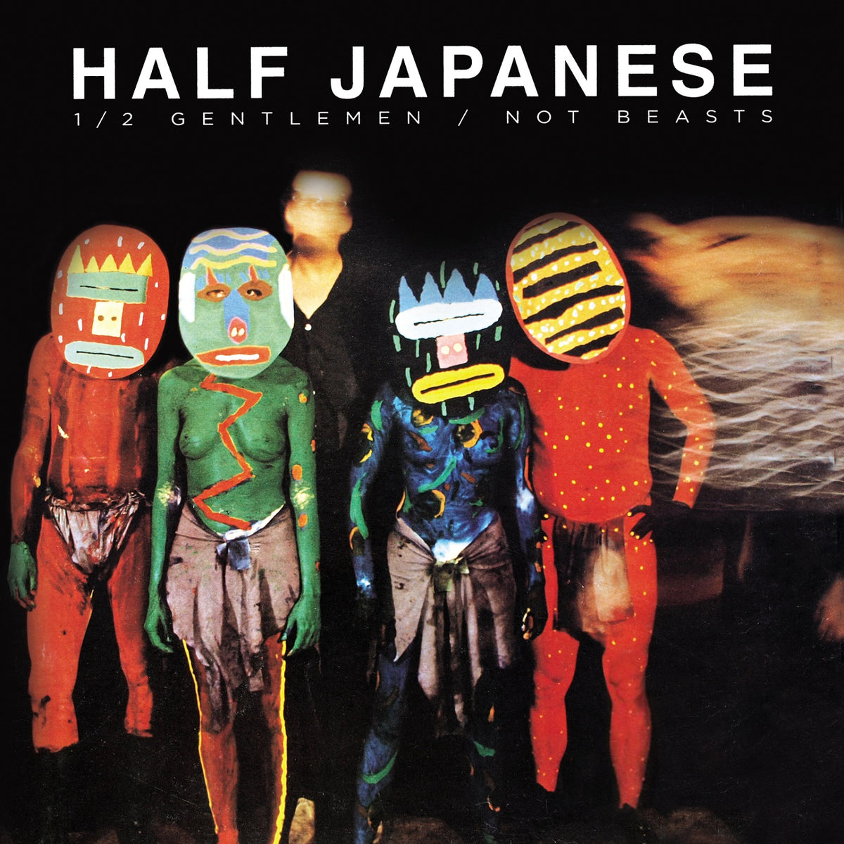 Half Japanese - Half Gentlemen Not Beasts | Vinyl