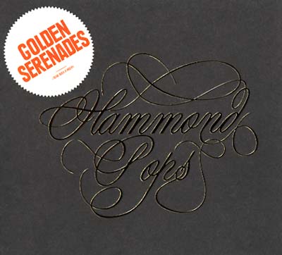 GOLDEN SERENADES - Hammond Pops | CD