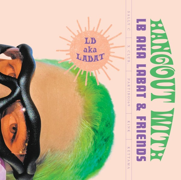 LB AKA LABAT - Hangout with LB aka Labat & Friends | Vinyl