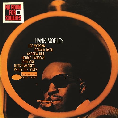 Hank Mobley | No Room For Squares (Blue Note Classic Vinyl Series) [LP] | Vinyl
