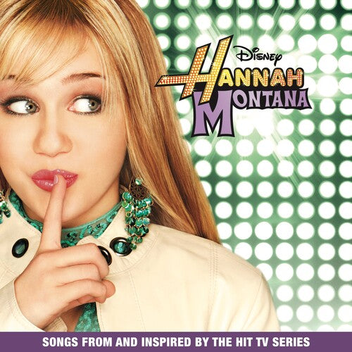 Hannah Montana - Hannah Montana (Songs From And Inspired By The Hit Tv Series) (Green Splatter Colored Vinyl] | Vinyl