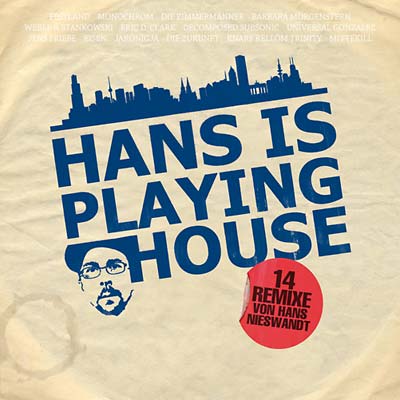 HANS NIESWANDT - Hans Is Playing House | CD