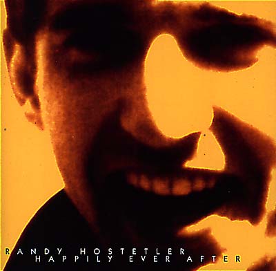 RANDY HOSTETLER - Happily Ever After | CD
