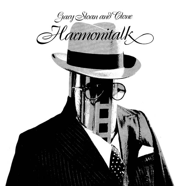 GARY SLOAN AND CLONE - Harmonitalk | CD