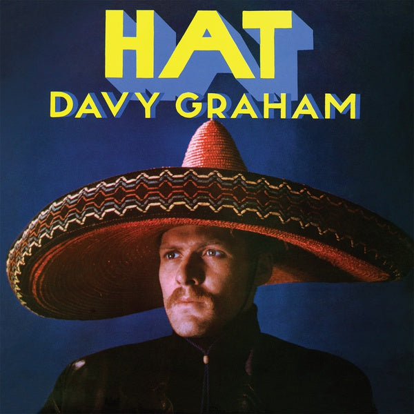 DAVY GRAHAM - Hat | CD